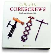 "Collectible Corkscrews" By Frederique Crestin-Billet